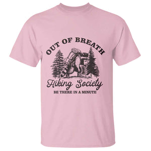 Funny Raccoon Outdoor Mountain Hiker T Shirt Out Of Breath Hiking Society Be There In A Minute TS11 Light Pink Print Your Wear