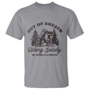 Funny Raccoon Outdoor Mountain Hiker T Shirt Out Of Breath Hiking Society Be There In A Minute TS11 Sport Gray Print Your Wear