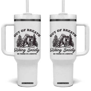 Funny Raccoon Outdoor Mountain Hiker Tumbler With Handle Out Of Breath Hiking Society Be There In A Minute TS11 One Size: 40 oz White Print Your Wear