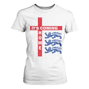 It Is Coming Home England Football T Shirt For Women St George Cross Three Lions