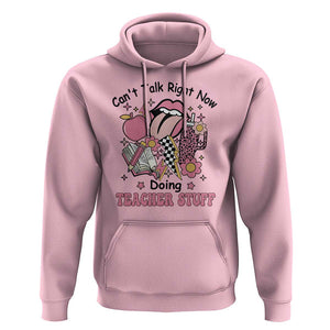 Funny Teachers Hoodie Can't Talk Right Now Doing Teacher Stuff Apple Pencil Book Flower TS11 Light Pink Print Your Wear