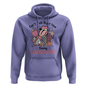 Funny Teachers Hoodie Can't Talk Right Now Doing Teacher Stuff Apple Pencil Book Flower TS11 Violet Print Your Wear