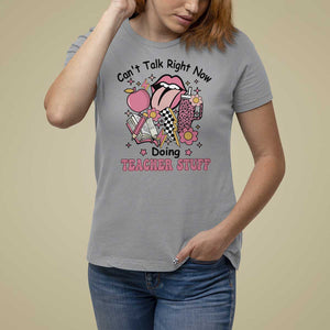 Funny Teachers T Shirt For Women Can't Talk Right Now Doing Teacher Stuff Apple Pencil Book Flower TS11 Sport Gray Print Your Wear