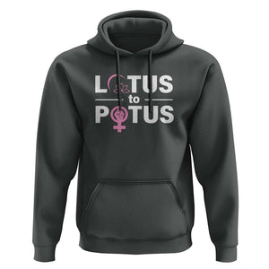 Lotus To Potus Hoodie Harris Woman Potus 47 Feminist TS11 Dark Heather Print Your Wear