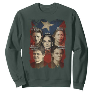 Puerto Rican Heroines Sweatshirt Boricua Julia Lolita Blanca Mariana Lola Puerto Rico Flag TS11 Dark Forest Green Print Your Wear
