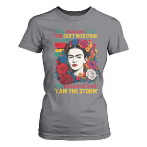Frida Kahlo T Shirt For Women They Whispered To Her You Cant Withstand The Storm TS11 Charcoal Print Your Wear