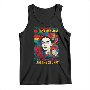 Frida Kahlo Tank Top They Whispered To Her You Cant Withstand The Storm TS11 Black Print Your Wear