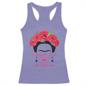 Frida Kahlo Quotes Racerback Tank Top Enamorate De Ti De La Vida Mexican Artist TS11 Violet Print Your Wear