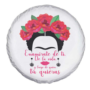 Frida Kahlo Quotes Spare Tire Cover Enamorate De Ti De La Vida Mexican Artist TS11 Print Your Wear