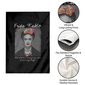 Frida Kahlo Garden Flag Feet What Do I Need You For When I Have Wings To Fly TS11 Print Your Wear