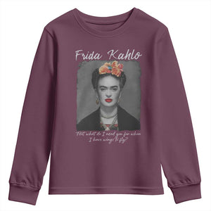 Frida Kahlo Youth Sweatshirt Feet What Do I Need You For When I Have Wings To Fly TS11 Maroon Print Your Wear