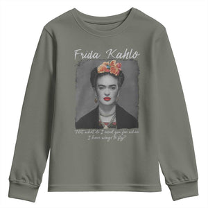 Frida Kahlo Youth Sweatshirt Feet What Do I Need You For When I Have Wings To Fly TS11 Military Green Print Your Wear