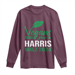 Kamala Supporter 2024 Long Sleeve Shirt Vegans For Harris Walz 2024 Veggies TS11 Maroon Print Your Wear