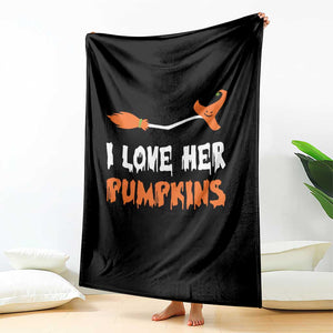 Halloween Couple Matching Throw Blanket I Love Her Pumpkins Broomstick Witch Hat TS11 Print Your Wear