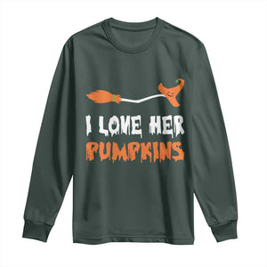 Halloween Couple Matching Long Sleeve Shirt I Love Her Pumpkins Broomstick Witch Hat TS11 Dark Forest Green Print Your Wear