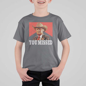 Funny Trump Supporter 2024 T Shirt For Kid You Missed Vintage Cowboy Hat Western TS11 Charcoal Print Your Wear