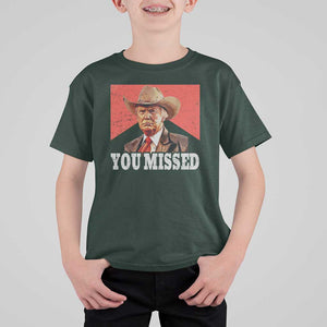 Funny Trump Supporter 2024 T Shirt For Kid You Missed Vintage Cowboy Hat Western TS11 Dark Forest Green Print Your Wear