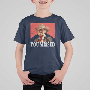 Funny Trump Supporter 2024 T Shirt For Kid You Missed Vintage Cowboy Hat Western TS11 Navy Print Your Wear