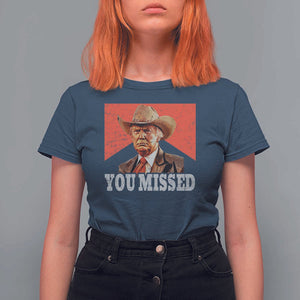 Funny Trump Supporter 2024 T Shirt For Women You Missed Vintage Cowboy Hat Western TS11 Navy Print Your Wear