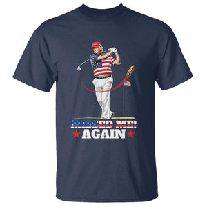 Trump Supporter T Shirt Missed Me Again 0 2 Bullet Golf American Flag Presidential Election TS11 Navy Print Your Wear