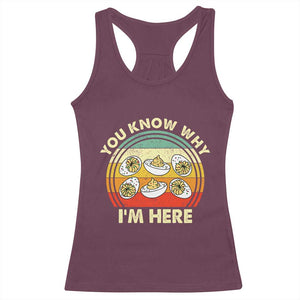 Funny Thanksgiving Deviled Eggs Racerback Tank Top You Know Why I Am Here Easter Day TS11 Maroon Print Your Wear