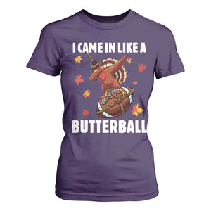 Funny I Came In Like A Butterball T Shirt For Women Thanksgiving Dabbing Turkey TS11 Purple Print Your Wear