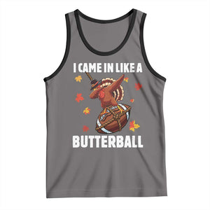 Funny I Came In Like A Butterball Tank Top Thanksgiving Dabbing Turkey TS11 Deep Heather Black Print Your Wear