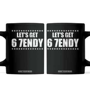 Lets Get Sendy 67 Six Seven Meme Alpha Slang Star Coffee Mug TS11 Black Print Your Wear