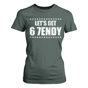 Lets Get Sendy 67 Six Seven Meme Alpha Slang Star T Shirt For Women TS11 Dark Forest Green Print Your Wear