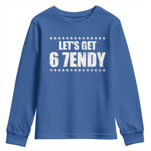 Lets Get Sendy 67 Six Seven Meme Alpha Slang Star Youth Sweatshirt TS11 Royal Blue Print Your Wear