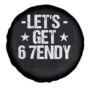Lets Get Sendy 67 Six Seven Meme Alpha Slang Spare Tire Cover TS11 Print Your Wear