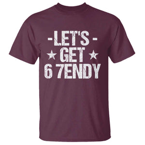 Lets Get Sendy 67 Six Seven Meme Alpha Slang T Shirt TS11 Maroon Print Your Wear
