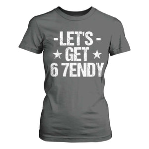 Lets Get Sendy 67 Six Seven Meme Alpha Slang T Shirt For Women TS11 Dark Heather Print Your Wear