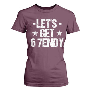 Lets Get Sendy 67 Six Seven Meme Alpha Slang T Shirt For Women TS11 Maroon Print Your Wear