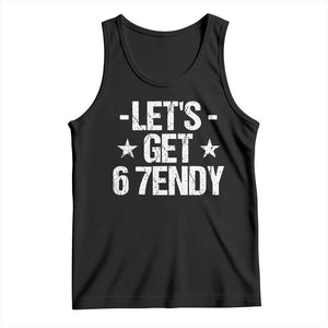 Lets Get Sendy 67 Six Seven Meme Alpha Slang Tank Top TS11 Black Print Your Wear