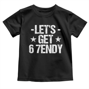 Lets Get Sendy 67 Six Seven Meme Alpha Slang Toddler T Shirt TS11 Black Print Your Wear