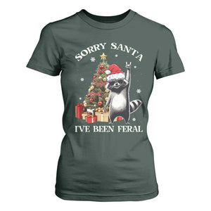 Funny Christmas Racoon T Shirt For Women Sorry Santa I've Been Feral Xmas Hat TS11 Dark Forest Green Print Your Wear