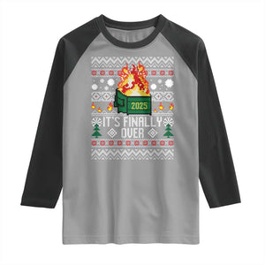 Funny Christmas Lil Dumpster Fire Raglan Shirt It Is Finally Over 2025 TS11 Sport Gray Black Print Your Wear