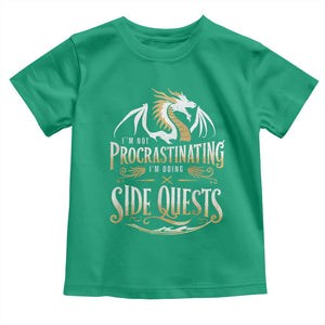 I Am Not Procrastinating I Am Doing Side Quest Toddler T Shirt Fantasy Game Dragon TS11 Irish Green Print Your Wear