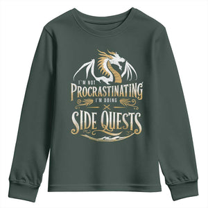 I Am Not Procrastinating I Am Doing Side Quest Youth Sweatshirt Fantasy Game Dragon TS11 Dark Forest Green Print Your Wear
