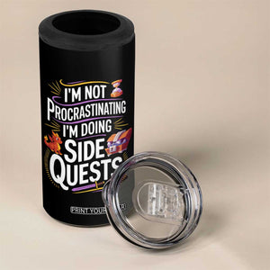 Funny I Am Not Procrastinating I Am Doing Side Quests 4 in 1 Can Cooler Tumbler Fantasy RPG Gamer TS11 Print Your Wear