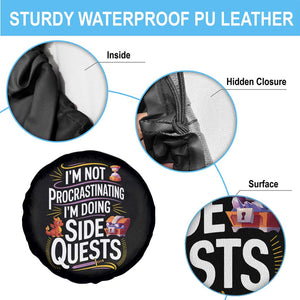 Funny I Am Not Procrastinating I Am Doing Side Quests Spare Tire Cover Fantasy RPG Gamer TS11 Print Your Wear