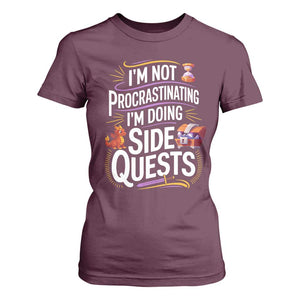 Funny I Am Not Procrastinating I Am Doing Side Quests T Shirt For Women Fantasy RPG Gamer TS11 Maroon Print Your Wear
