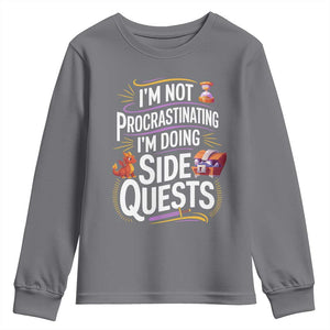 Funny I Am Not Procrastinating I Am Doing Side Quests Youth Sweatshirt Fantasy RPG Gamer TS11 Charcoal Print Your Wear