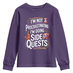 Funny I Am Not Procrastinating I Am Doing Side Quests Youth Sweatshirt Fantasy RPG Gamer TS11 Purple Print Your Wear