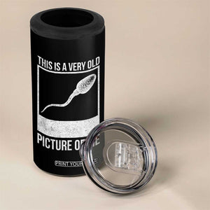 Funny This Is A Very Old Picture Of Me 4 in 1 Can Cooler Tumbler Adult Humor Gag Gift TS11 Print Your Wear