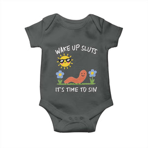 Wake Up Sluts Its Time To Sin Baby Onesie Funny Worm Meme TS11 Dark Heather Print Your Wear