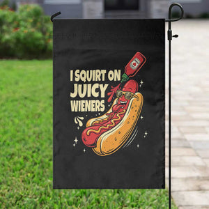 Funny I Squirt On Juicy Wieners Garden Flag Inappropriate Dirty Adult Humor Hot Dog Joke TS11 Print Your Wear