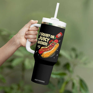 Funny I Squirt On Juicy Wieners Tumbler With Handle Inappropriate Dirty Adult Humor Hot Dog Joke TS11 Print Your Wear