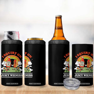 Funny I Squirt On Juicy Wieners 4 in 1 Can Cooler Tumbler Adult Humor Dirty Gag Hot Dog Joke TS11 Print Your Wear